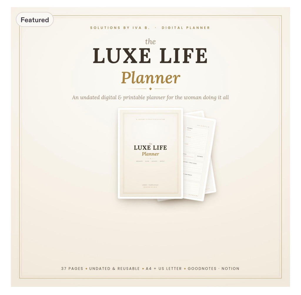 Luxe Undated Digital Planner | Life, Self Care, Wellness (Digital Download)